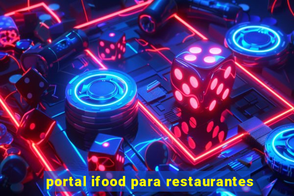 portal ifood para restaurantes